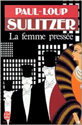 La femme pressée